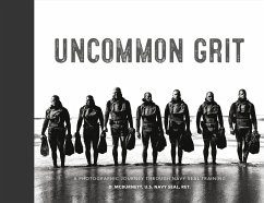 Uncommon Grit - Ret., D. McBurnett U.S. Navy SEAL,