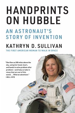 Handprints on Hubble: An Astronaut's Story of Invention - Sullivan, Kathryn D.