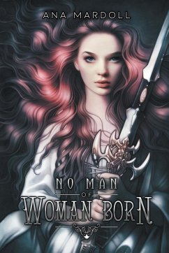 No Man of Woman Born - Mardoll, Ana