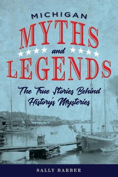 Michigan Myths and Legends - Barber, Sally