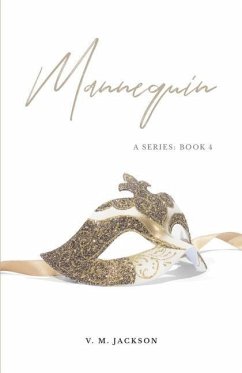 Mannequin: A series: Book 4 - Jackson, V. M.