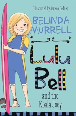 Lulu Bell and the Koala Joey: Volume 11 - Murrell, Belinda