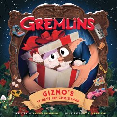Gremlins: Gizmo's 12 Days of Christmas - Robinson, Andrea; Harrison, J.J.