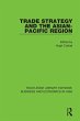 Trade Strategy and the Asian-Pacific... - Bild 1