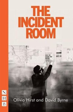 The Incident Room - Hirst, Olivia; Byrne, David