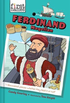Ferdinand Magellan (the First Names Series) - Gourlay, Candy