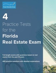 4 Practice Tests for the Florida Real Estate Exam - Group, Proper Education