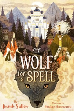 A Wolf for a Spell - Sutton, Karah