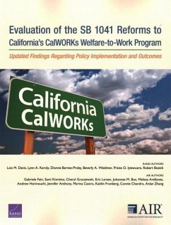 Evaluation of the SB 1041 Reforms to California's CalWORKs Welfare-to-Work Program: Updated Findings Regarding Policy Implementation and Outcomes - Davis, Lois M.; Karoly, Lynn A.; Barnes-Proby, Dionne