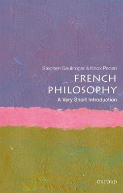 French Philosophy - Gaukroger, Stephen (University of Sydney); Peden, Knox (University of Queensland)