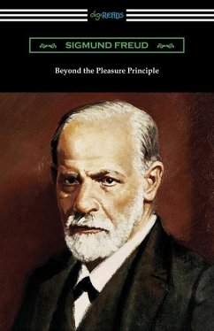 Beyond the Pleasure Principle - Freud, Sigmund