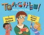 Teacher!: Sharing, Helping, Caring