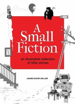 A Small Fiction - Miller, James