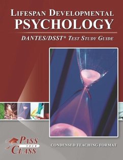 Lifespan Developmental Psychology DANTES/DSST Test Study Guide - Passyourclass