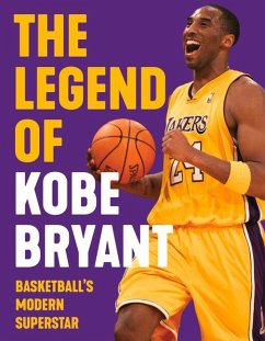 The Legend of Kobe Bryant - Triumph Books