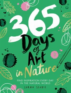 365 Days of Art in Nature - Scobie, Lorna
