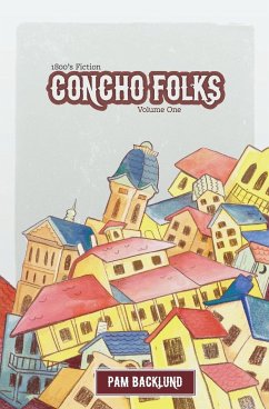 Concho Folks 1800s Fiction - Backlund, Pam S