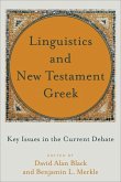 Linguistics and New Testament Greek