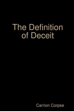 The Definition of Deceit - Corpse, Carrion
