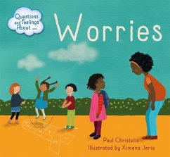 Questions and Feelings About: Worries - Christelis, Paul