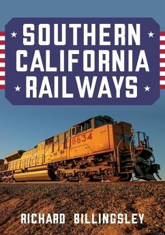 Southern California Railways - Billingsley, Richard