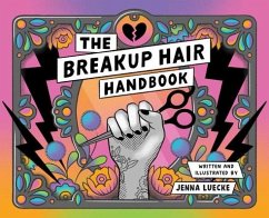 The Breakup Hair Handbook - Luecke, Jenna