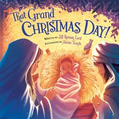 That Grand Christmas Day! - Lord, Jill Roman