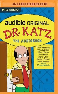 Dr. Katz: The Audio Files - Katz, Jonathan; Silverman, Laura; Benjamin, H. Jon
