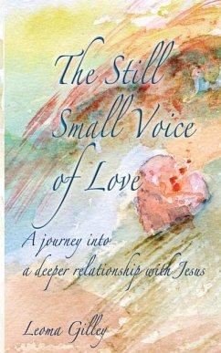 The Still Small Voice of Love - Gilley, Leoma