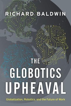 The Globotics Upheaval - Baldwin, Richard
