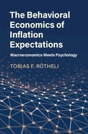 The Behavioral Economics of Inflation Expectations - Rötheli, Tobias F