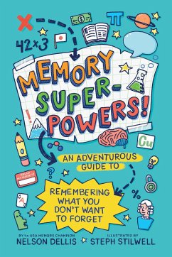 Memory Superpowers! - Dellis, Nelson