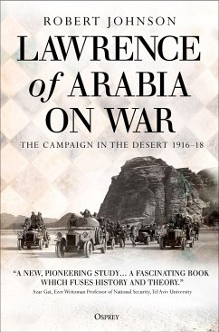 Lawrence of Arabia on War - Johnson, Dr Robert