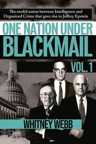 One Nation Under Blackmail - Vol. 1 One Nation Under Blackmail - Vol. 1