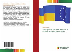 Princípios e Valores da UE e a Ordem Jurídica da Ucrânia
