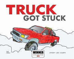 Truck Got Stuck - Learn, Jenny Lee