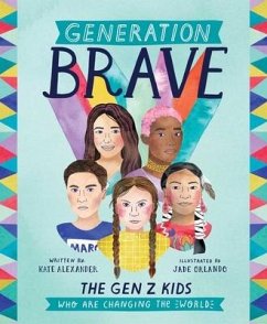 Generation Brave - Alexander, Kate