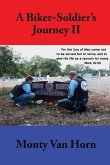 A Biker-Soldier's Journey II