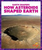 How Asteroids Shaped Earth