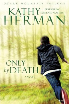 Only by Death - Herman, Kathy