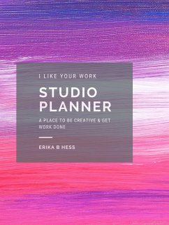 I Like Your Work Studio Planner - Hess, Erika