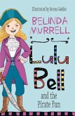 Lulu Bell and the Pirate Fun: Volume 12