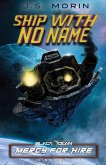 Ship With No Name: Mission 9