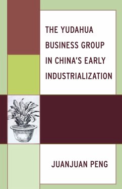 Cover The Yudahua Business Group in China's Early Industrialization (eBook, ePUB)