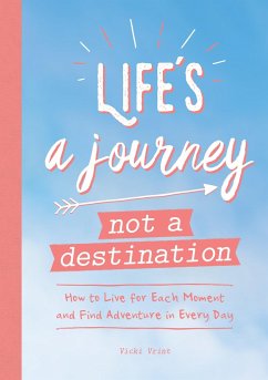 Life's a Journey, Not a Destination - Vrint, Vicki