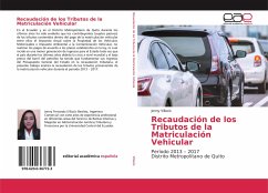 Recaudación de los Tributos de la Matriculación Vehicular