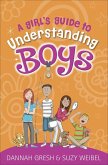 A Girl's Guide to Understanding Boys
