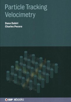 Particle Tracking Velocimetry - Dabiri, Dana; Pecora, Charles