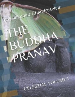 The Buddha Pranav: Celestial Volume 1 - Chandrasekar, Rajeshkumar