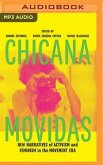 Chicana Movidas: New Narratives of Activism and Feminism in the Movement Era